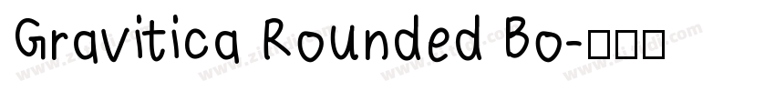 Gravitica Rounded Bo字体转换